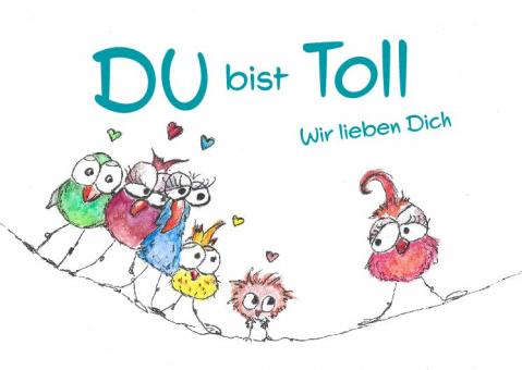 Klappkarten „Du bist Toll“