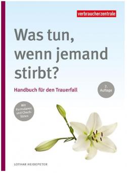 Was tun, wenn jemand stirbt? • Paperback, 160 Seiten, 16,5 x 22,0 cm 